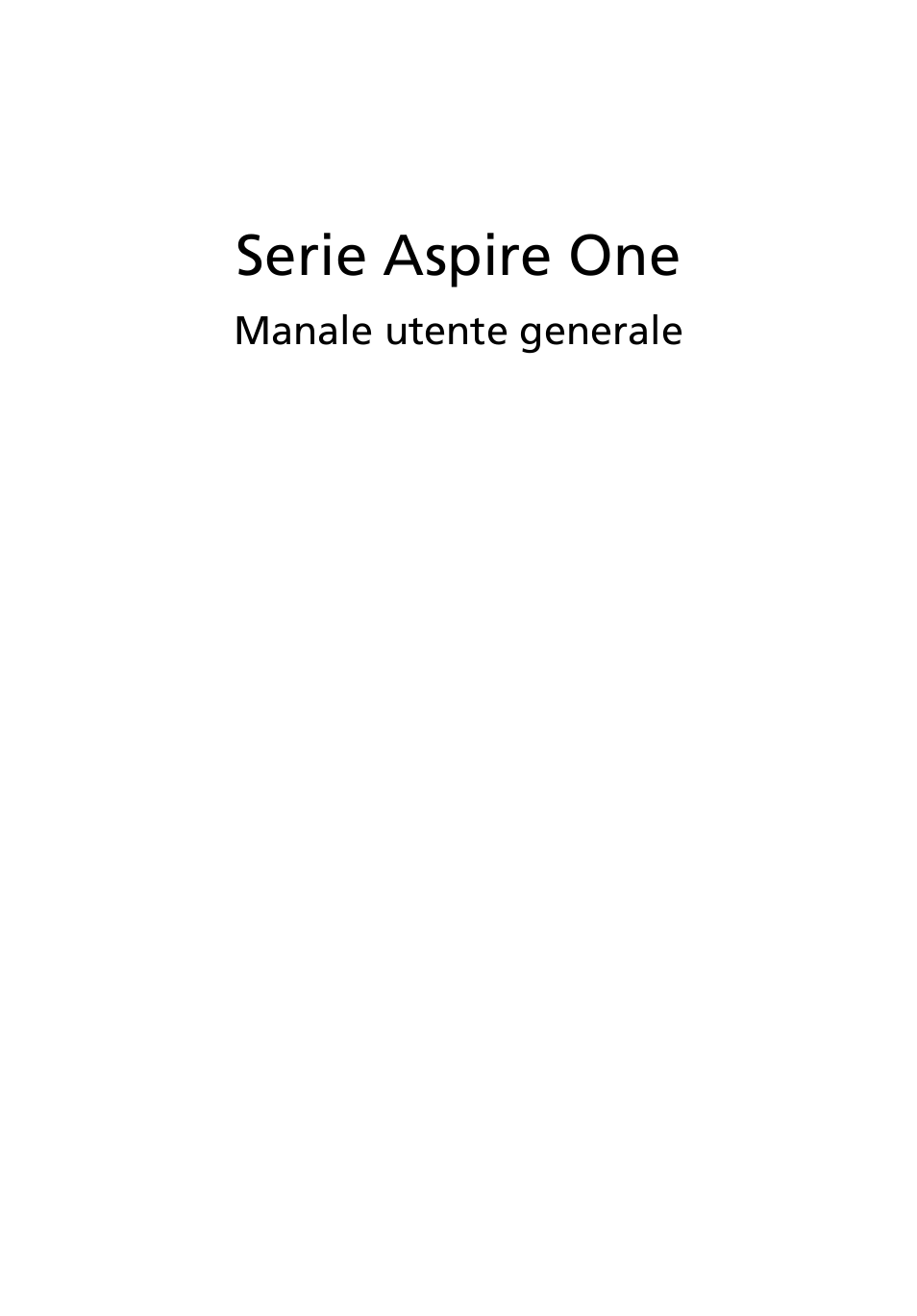 Italiano, Serie aspire one | Acer Aspire One AO522 User Manual | Page 193 / 1810