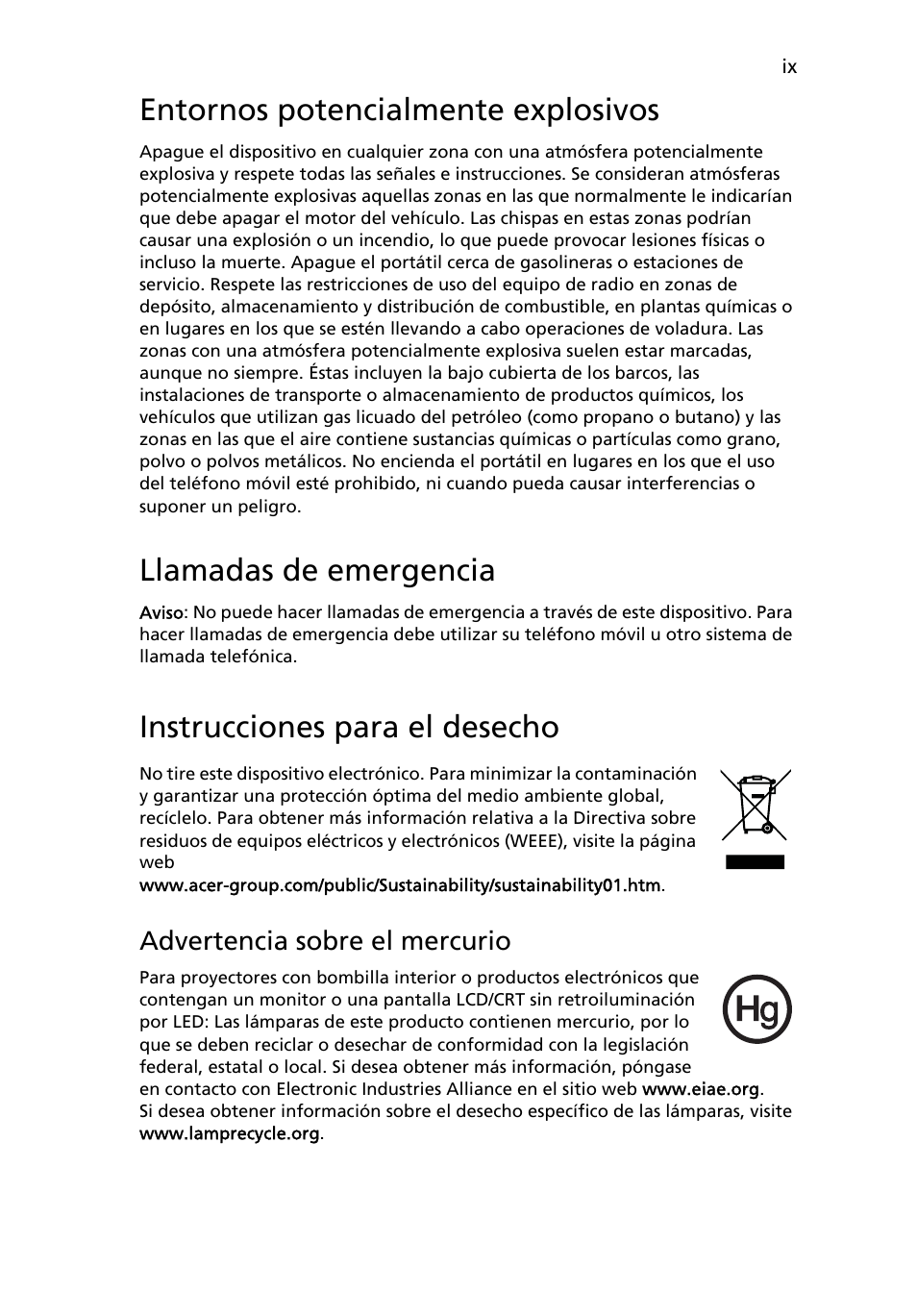 Entornos potencialmente explosivos, Llamadas de emergencia, Instrucciones para el desecho | Acer Aspire One AO522 User Manual | Page 263 / 1810