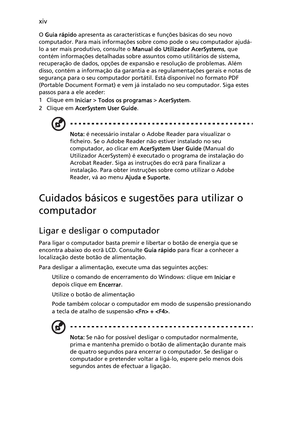 Ligar e desligar o computador | Acer Aspire One AO522 User Manual | Page 334 / 1810