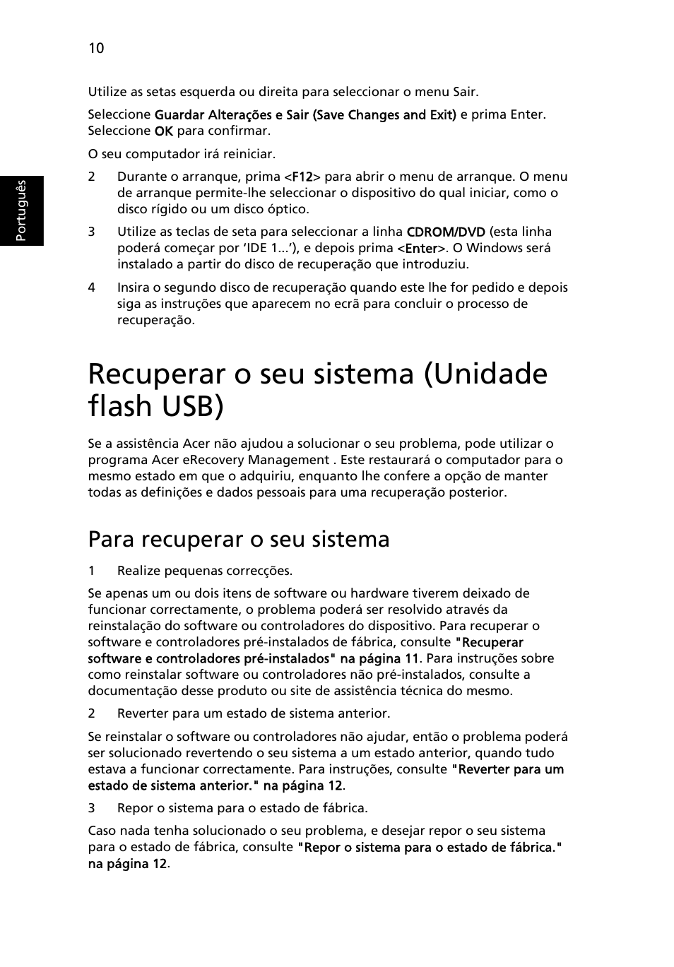 Recuperar o seu sistema (unidade flash usb), Para recuperar o seu sistema | Acer Aspire One AO522 User Manual | Page 350 / 1810