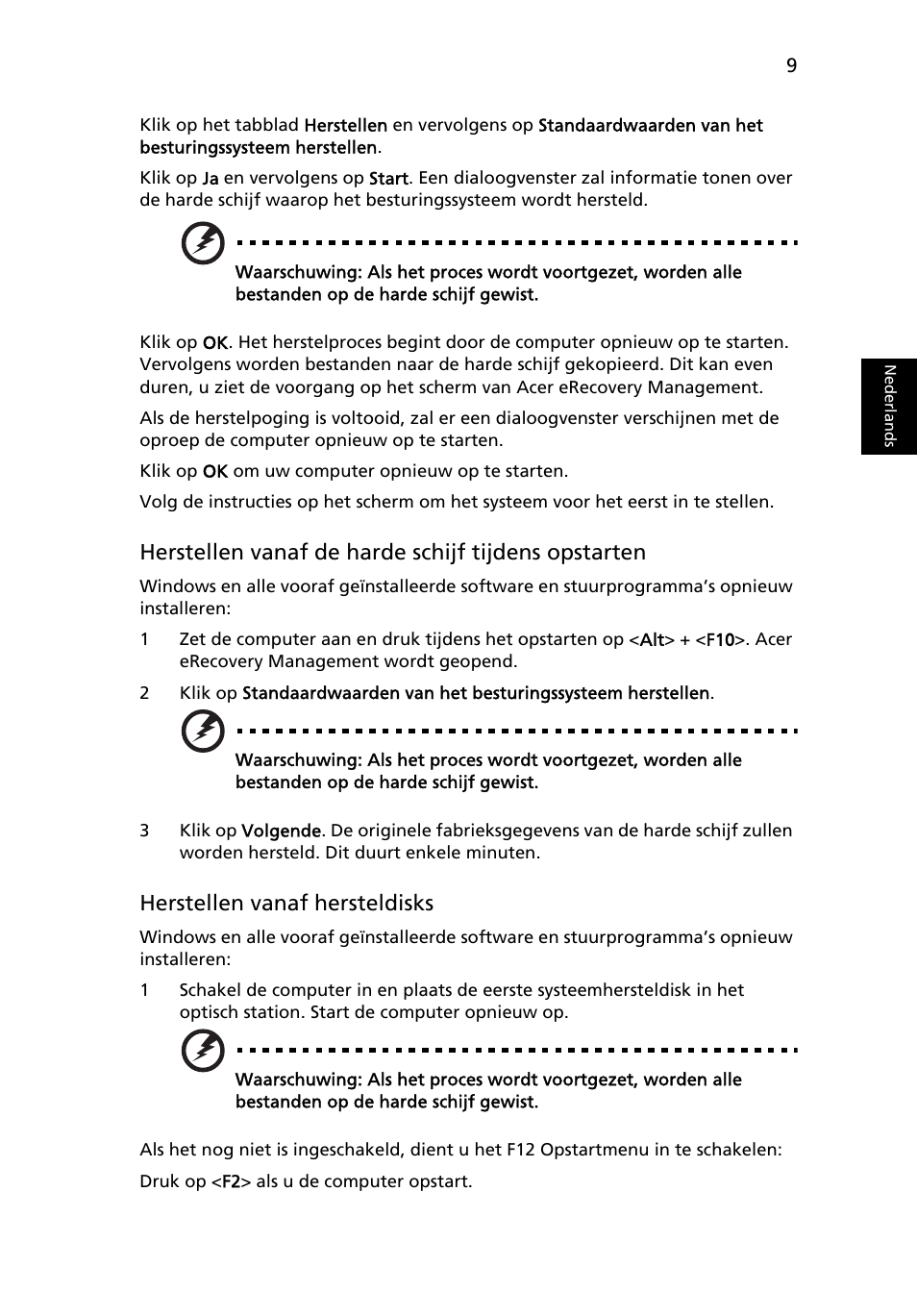 Herstellen vanaf de harde schijf tijdens opstarten, Herstellen vanaf hersteldisks | Acer Aspire One AO522 User Manual | Page 413 / 1810