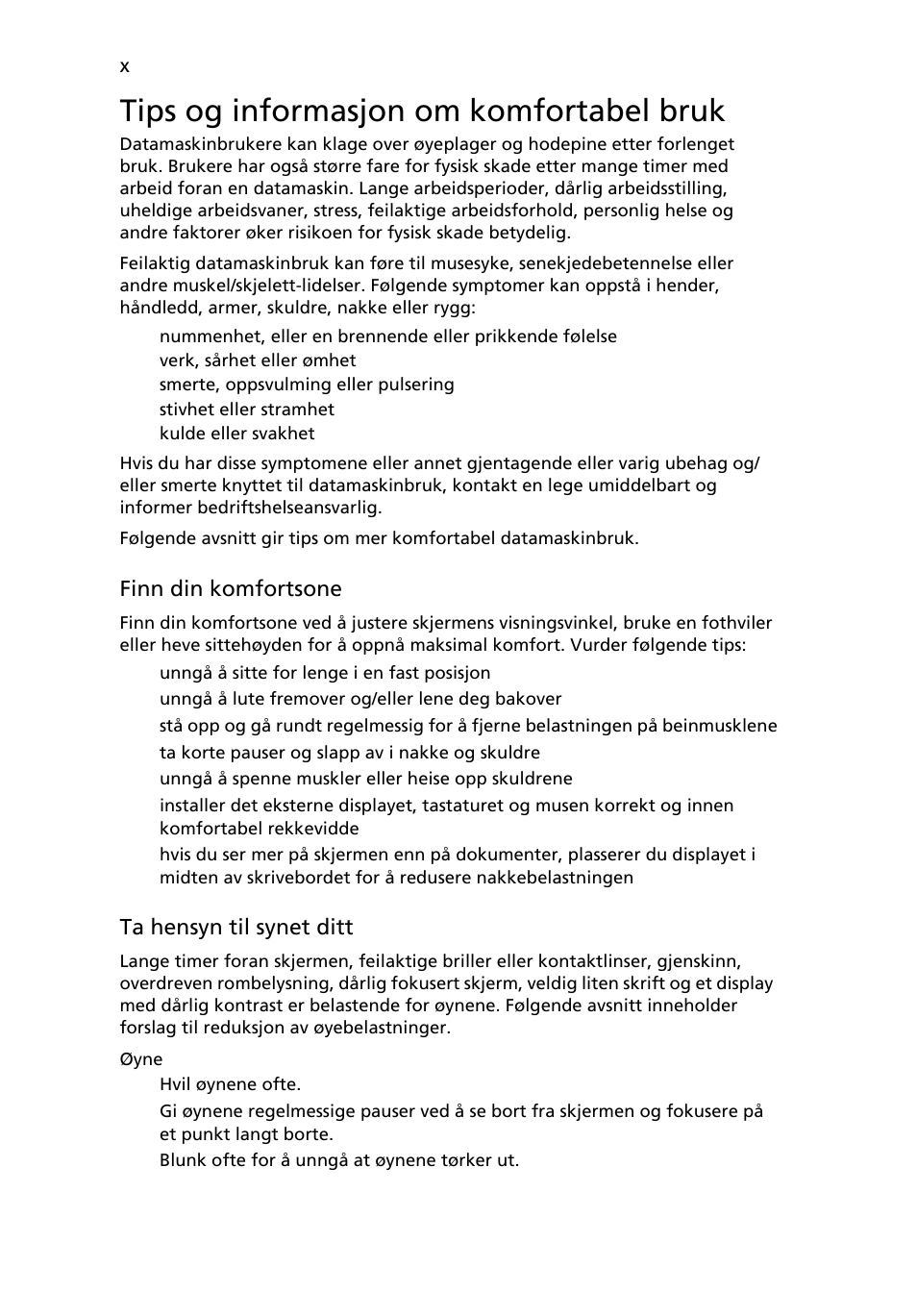 Tips og informasjon om komfortabel bruk | Acer Aspire One AO522 User Manual | Page 458 / 1810