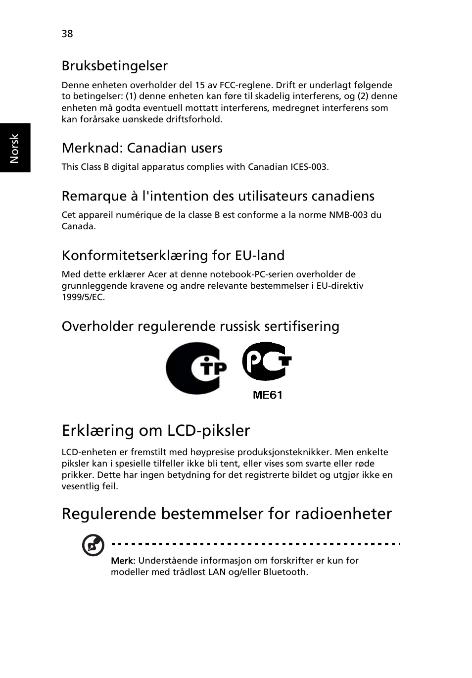 Erklæring om lcd-piksler, Regulerende bestemmelser for radioenheter, Bruksbetingelser | Merknad: canadian users, Remarque à l'intention des utilisateurs canadiens, Konformitetserklæring for eu-land, Overholder regulerende russisk sertifisering | Acer Aspire One AO522 User Manual | Page 504 / 1810
