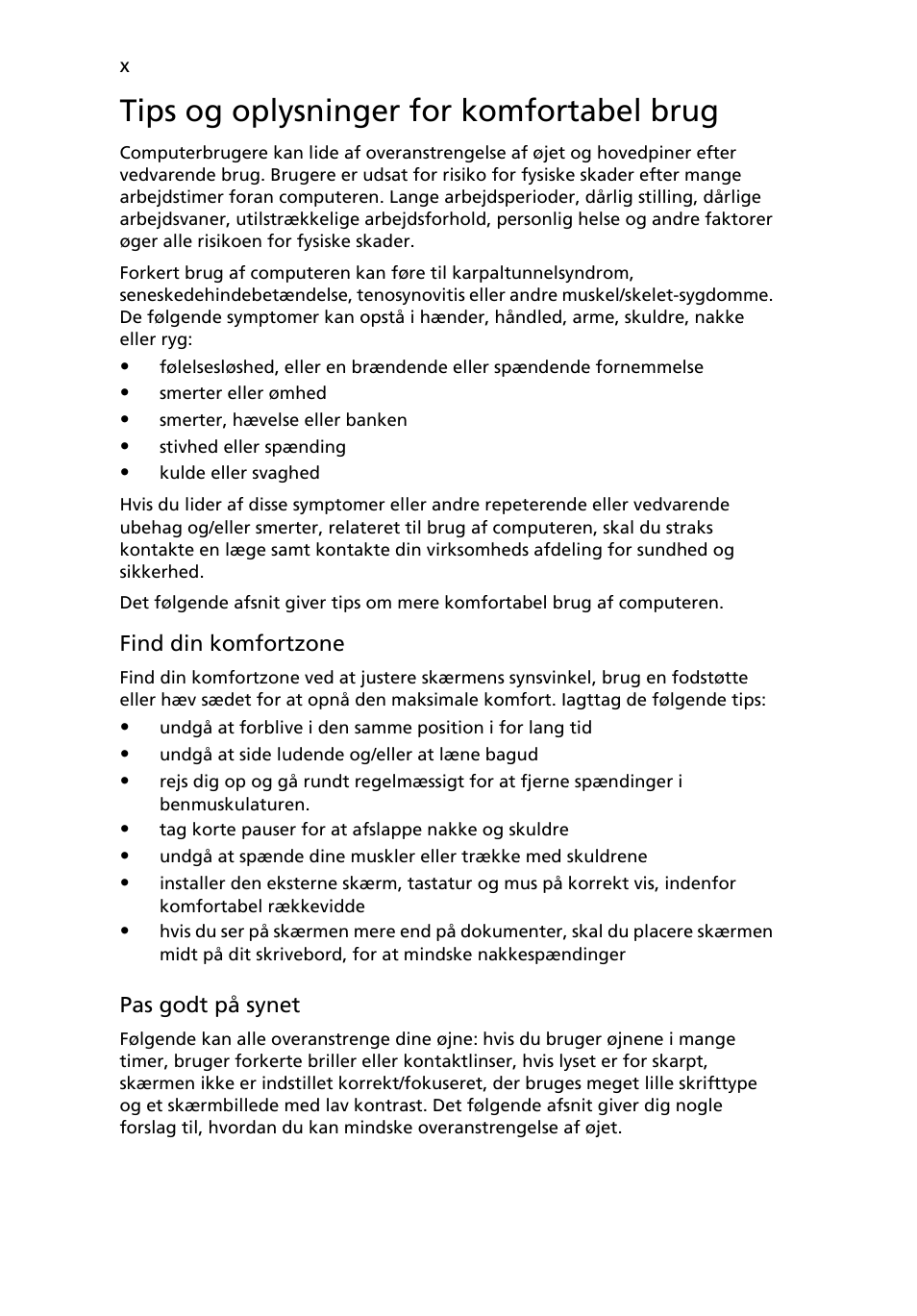 Tips og oplysninger for komfortabel brug | Acer Aspire One AO522 User Manual | Page 518 / 1810
