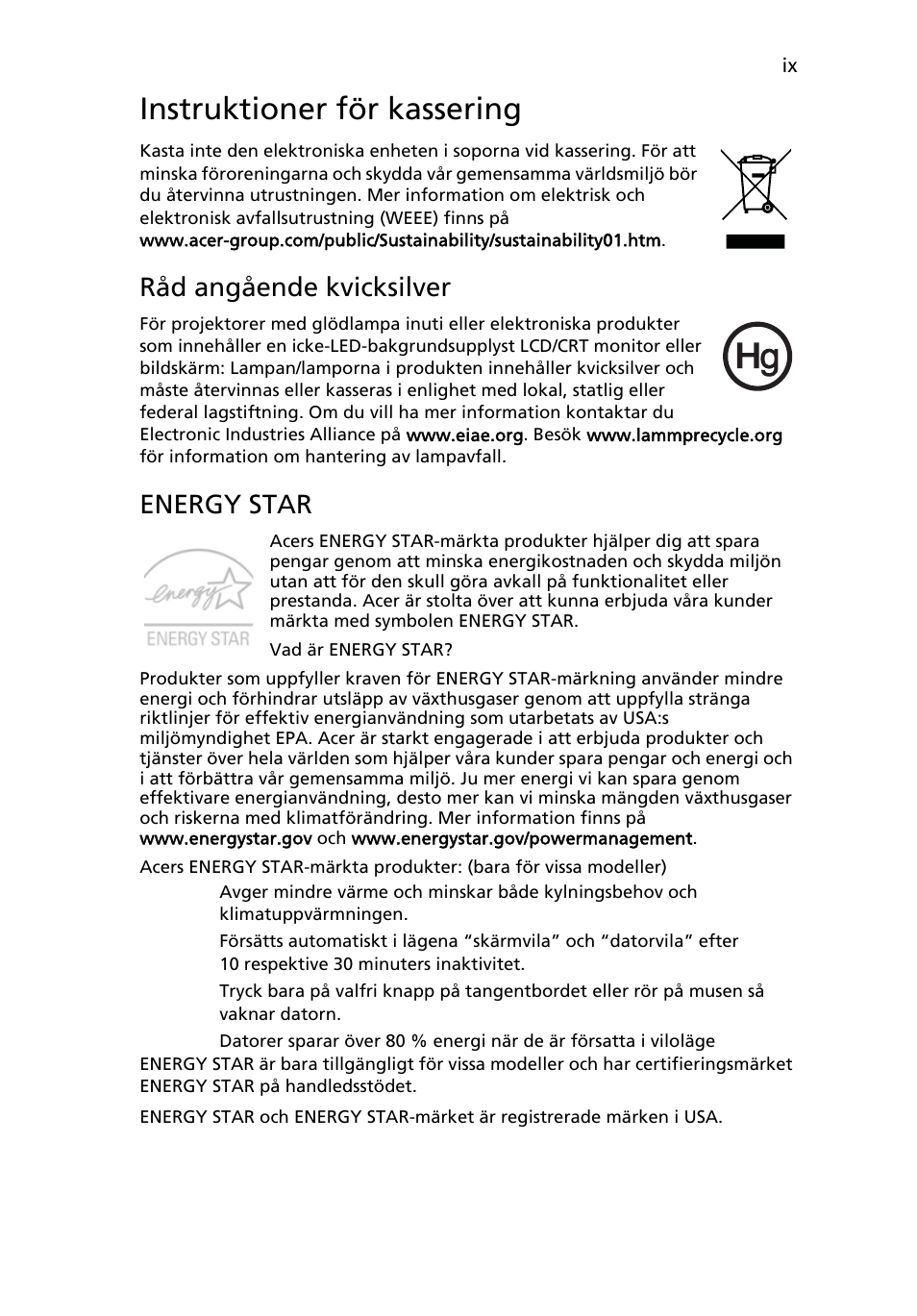 Instruktioner för kassering, Råd angående kvicksilver, Energy star | Acer Aspire One AO522 User Manual | Page 577 / 1810