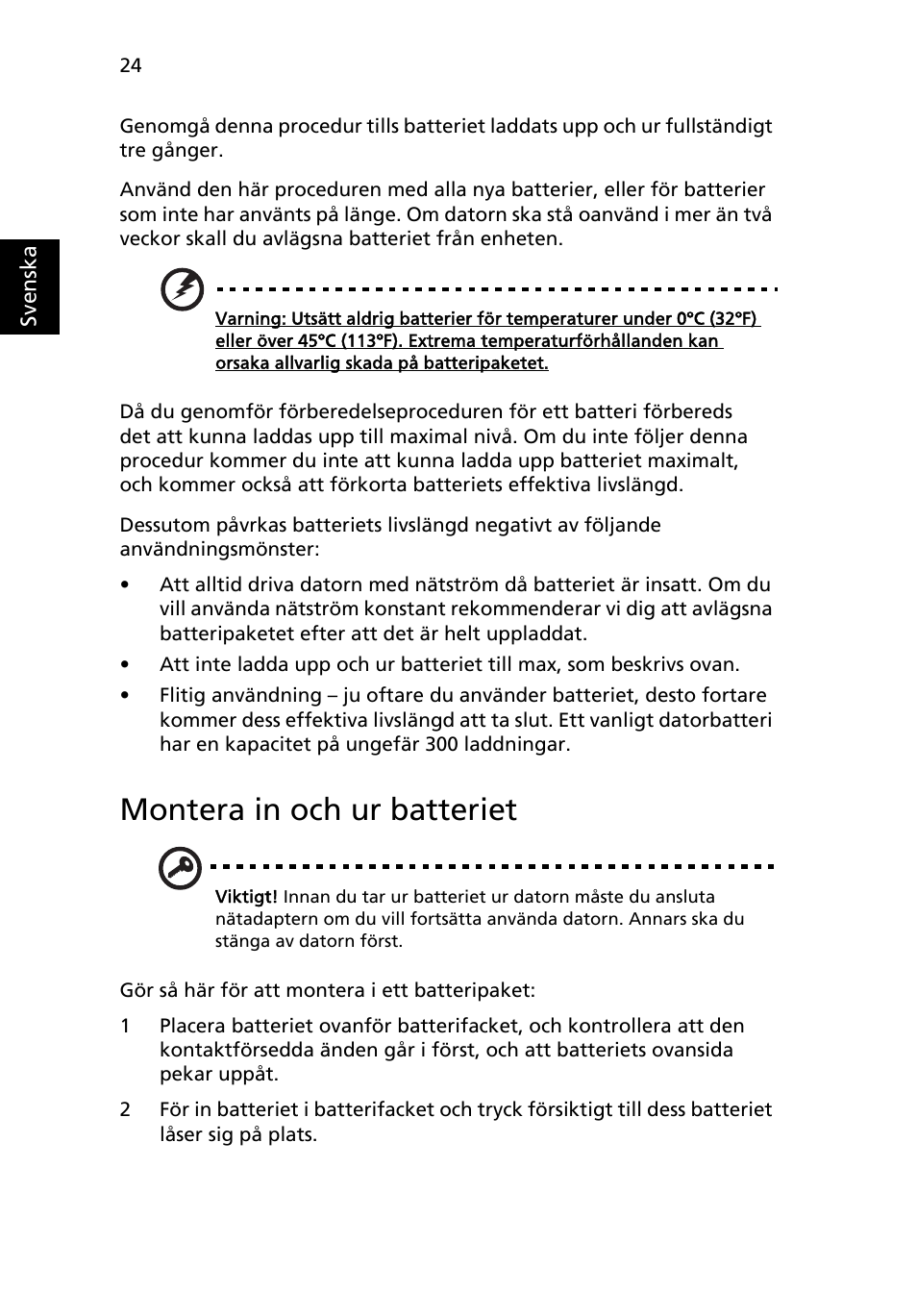 Montera in och ur batteriet | Acer Aspire One AO522 User Manual | Page 612 / 1810
