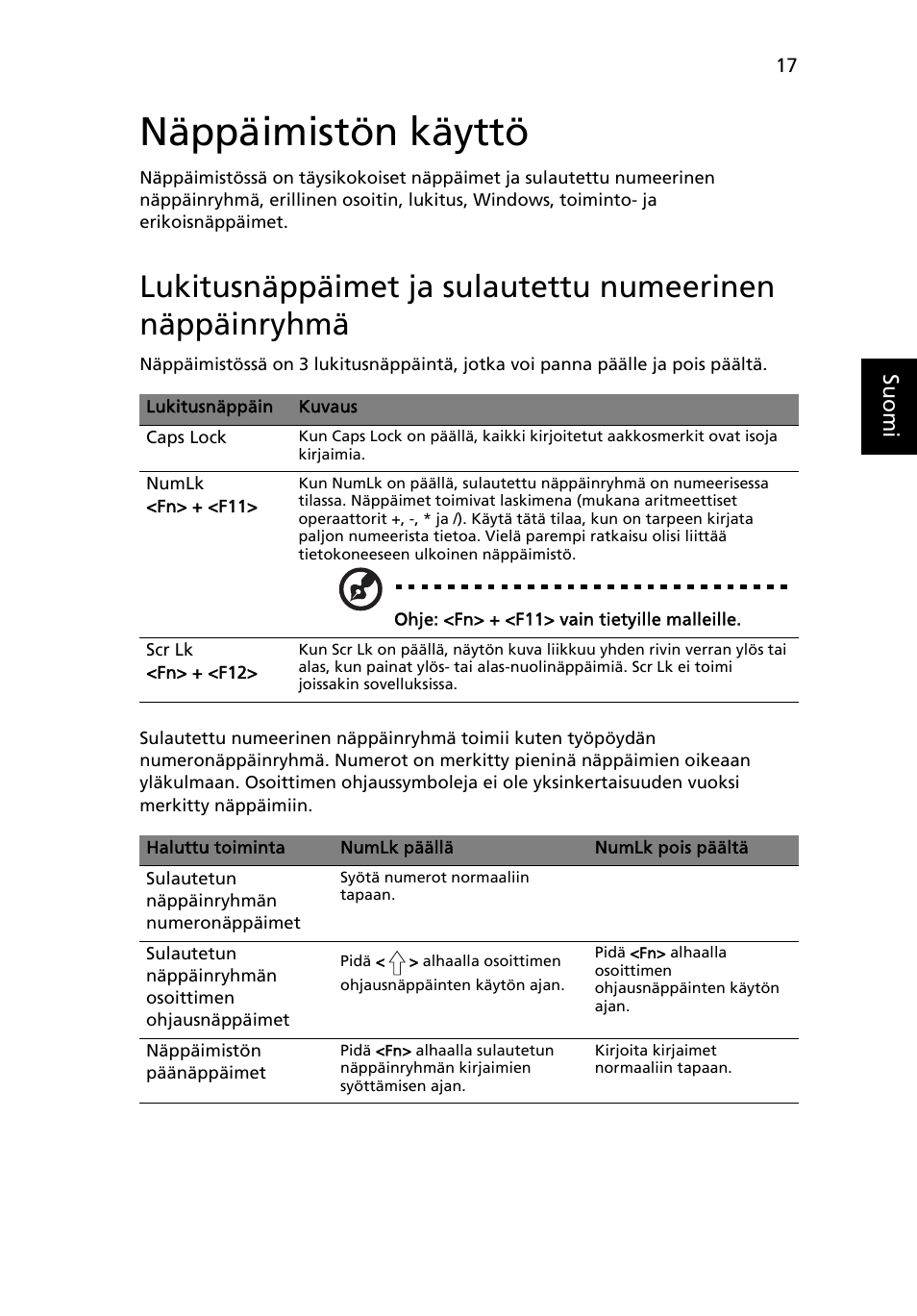 Näppäimistön käyttö | Acer Aspire One AO522 User Manual | Page 665 / 1810