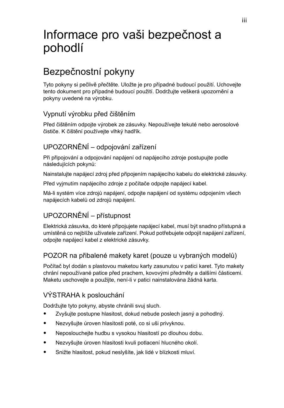 Informace pro vaši bezpečnost a pohodlí, Bezpečnostní pokyny | Acer Aspire One AO522 User Manual | Page 891 / 1810