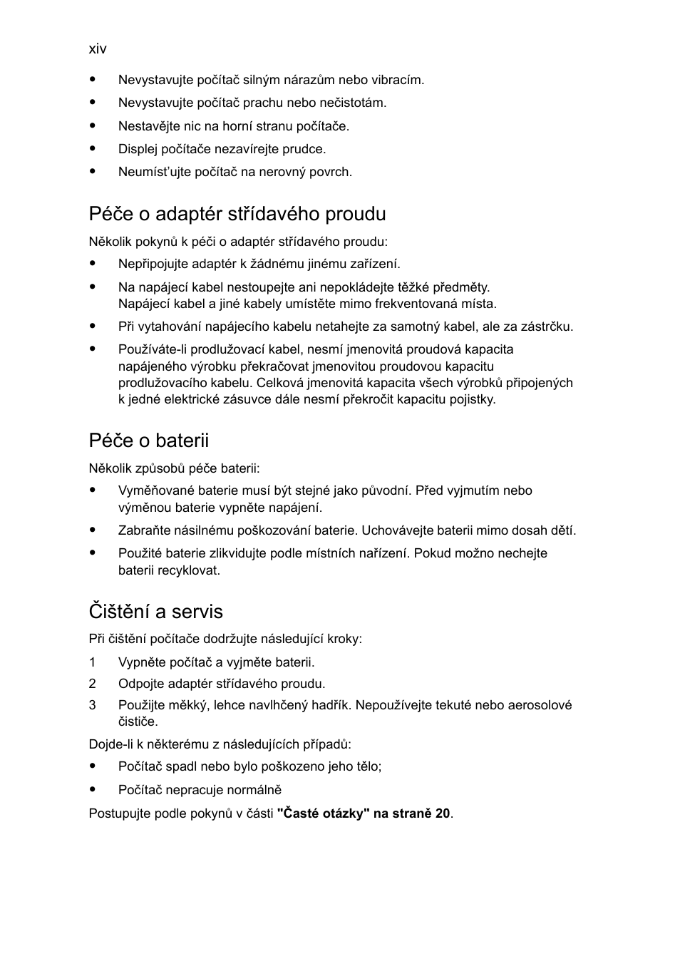 Péče o adaptér střídavého proudu, Péče o baterii, Čištění a servis | Acer Aspire One AO522 User Manual | Page 902 / 1810