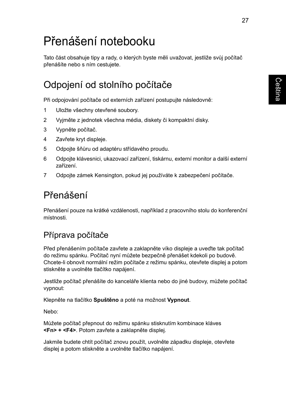 Přenášení notebooku, Odpojení od stolního počítače, Přenášení | Příprava počítače | Acer Aspire One AO522 User Manual | Page 933 / 1810