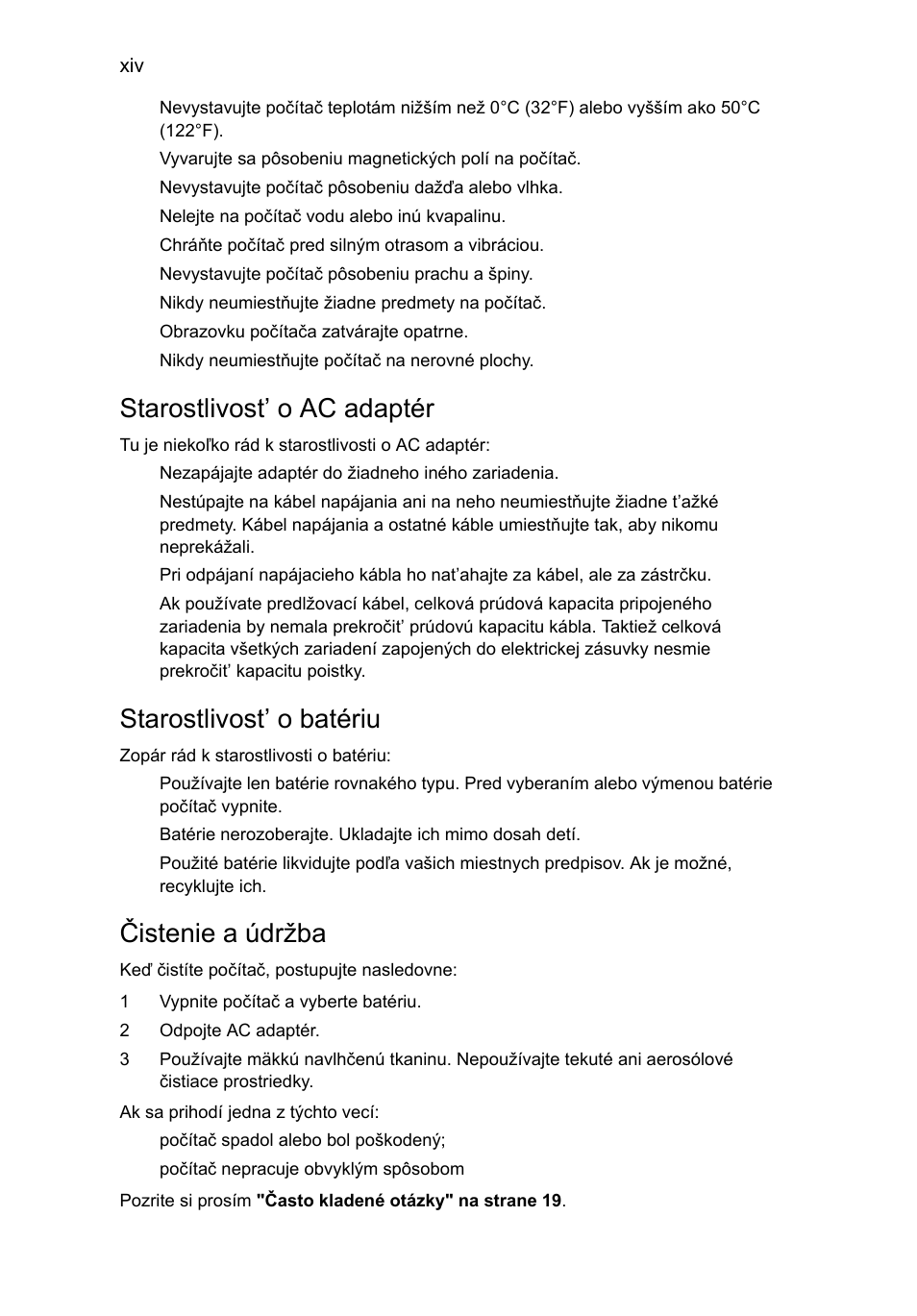 Starostlivost’ o ac adaptér, Starostlivost’ o batériu, Čistenie a údržba | Acer Aspire One AO522 User Manual | Page 962 / 1810