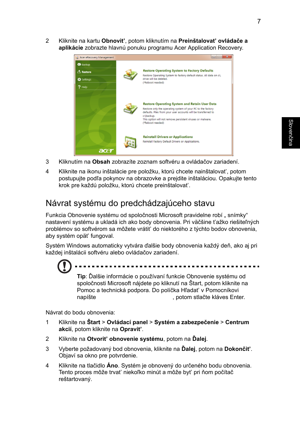 Návrat systému do predchádzajúceho stavu | Acer Aspire One AO522 User Manual | Page 973 / 1810