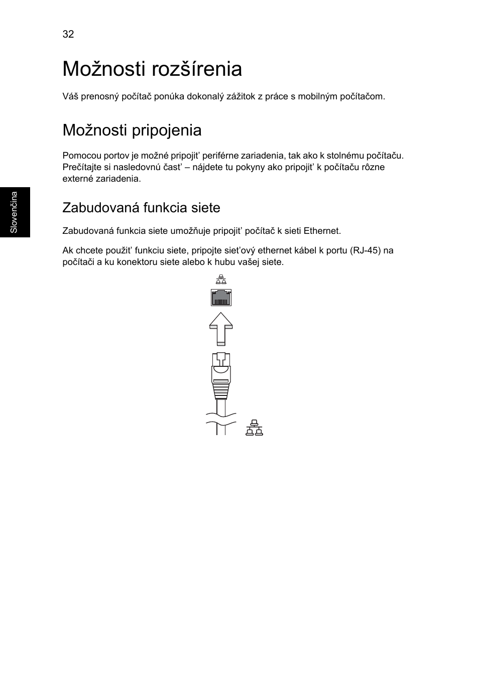 Možnosti rozšírenia, Možnosti pripojenia, Zabudovaná funkcia siete | Acer Aspire One AO522 User Manual | Page 998 / 1810