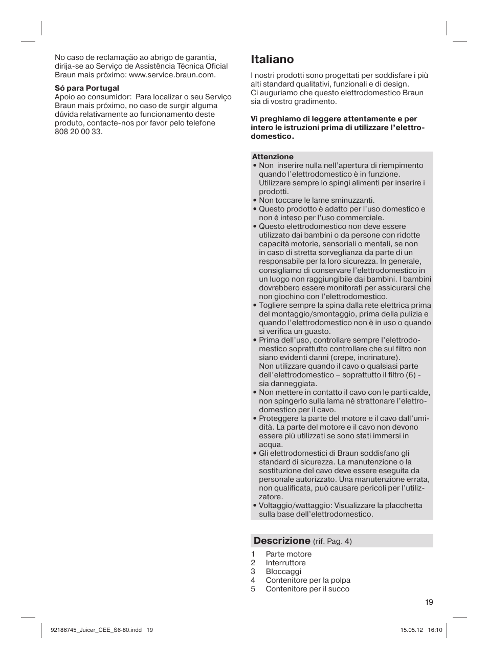 Italiano | Braun Multiquick 3 J300 User Manual | Page 18 / 78