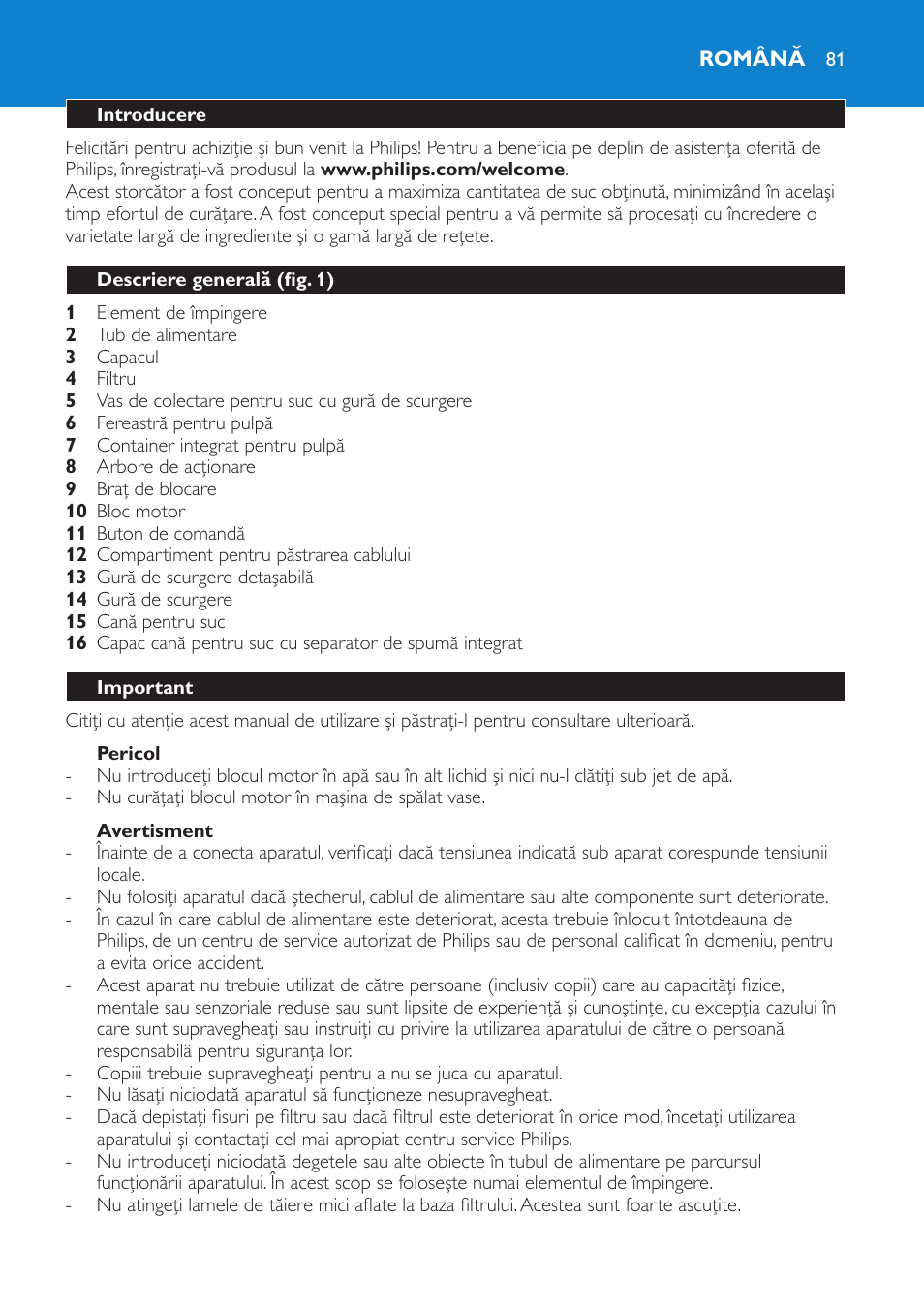 Română 81 | Philips HR1871 User Manual | Page 81 / 132