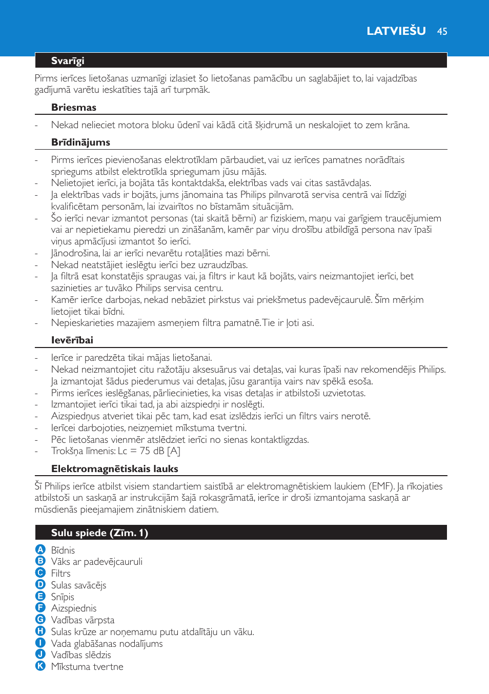 Latviešu, Svarīgi, Briesmas | Brīdinājums, Ievērībai, Elektromagnētiskais lauks, Sulu spiede (zīm. 1) | Philips HR1853 User Manual | Page 45 / 88