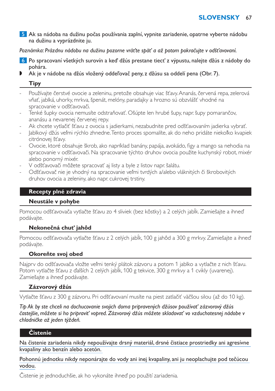 Tipy, Recepty plné zdravia, Neustále v pohybe | Nekonečná chuť jahôd, Okoreňte svoj obed, Zázvorový džús, Čistenie | Philips HR1853 User Manual | Page 67 / 88