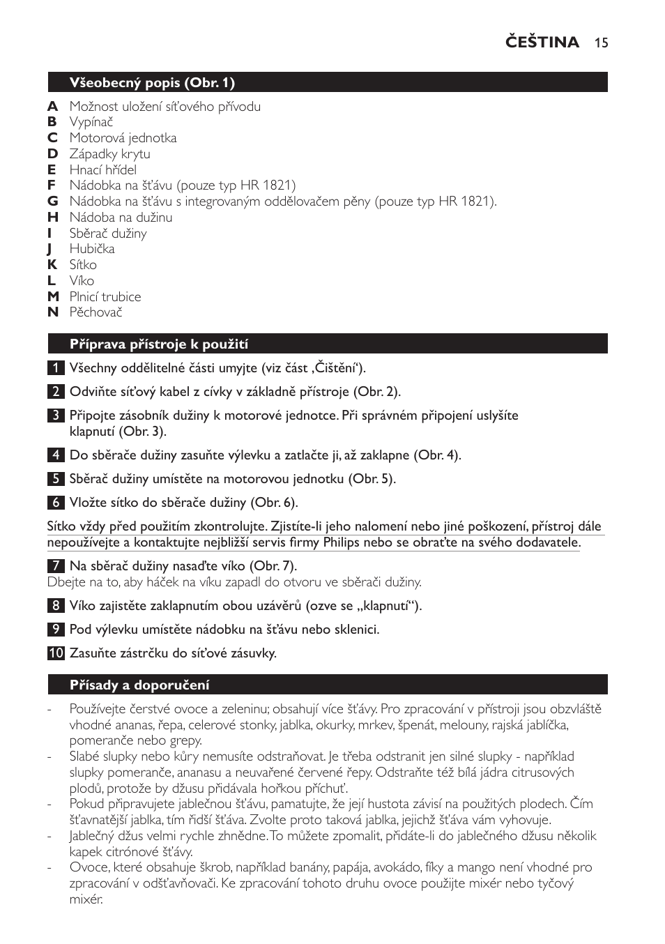Příprava přístroje k použití, Přísady a doporučení | Philips HR1821 User Manual | Page 15 / 72
