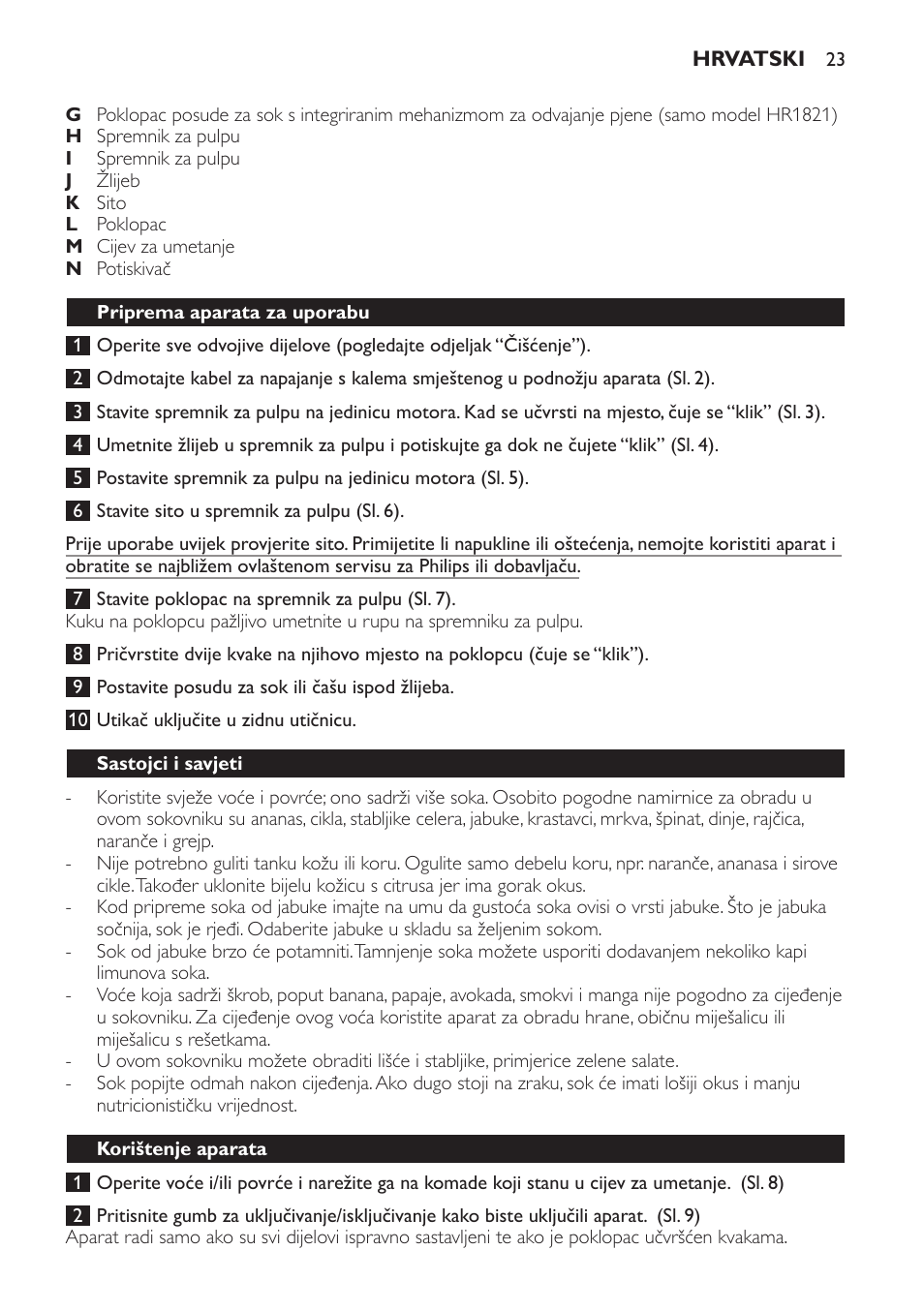 Priprema aparata za uporabu, Sastojci i savjeti, Korištenje aparata | Philips HR1821 User Manual | Page 23 / 72