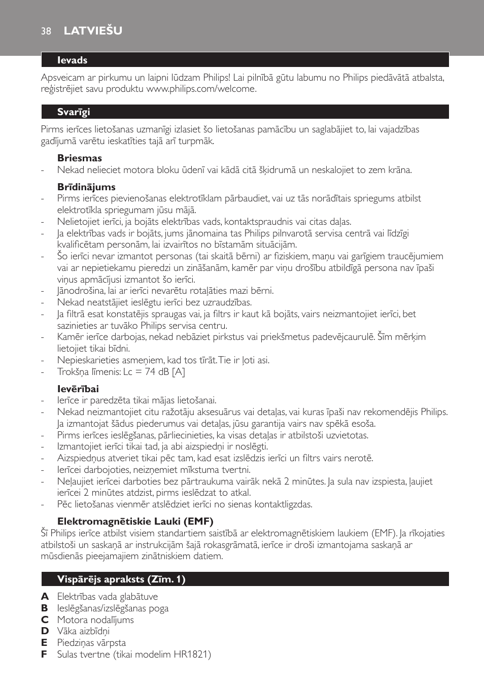 Latviešu, Ievads, Svarīgi | Briesmas, Brīdinājums, Ievērībai, Elektromagnētiskie lauki (emf), Vispārējs apraksts (zīm. 1) | Philips HR1821 User Manual | Page 38 / 72