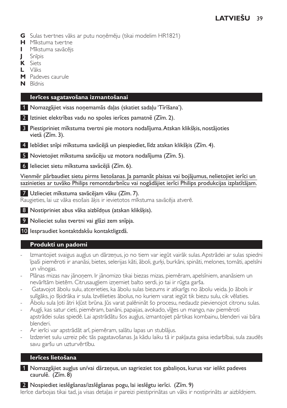 Ierīces sagatavošana izmantošanai, Produkti un padomi, Ierīces lietošana | Philips HR1821 User Manual | Page 39 / 72
