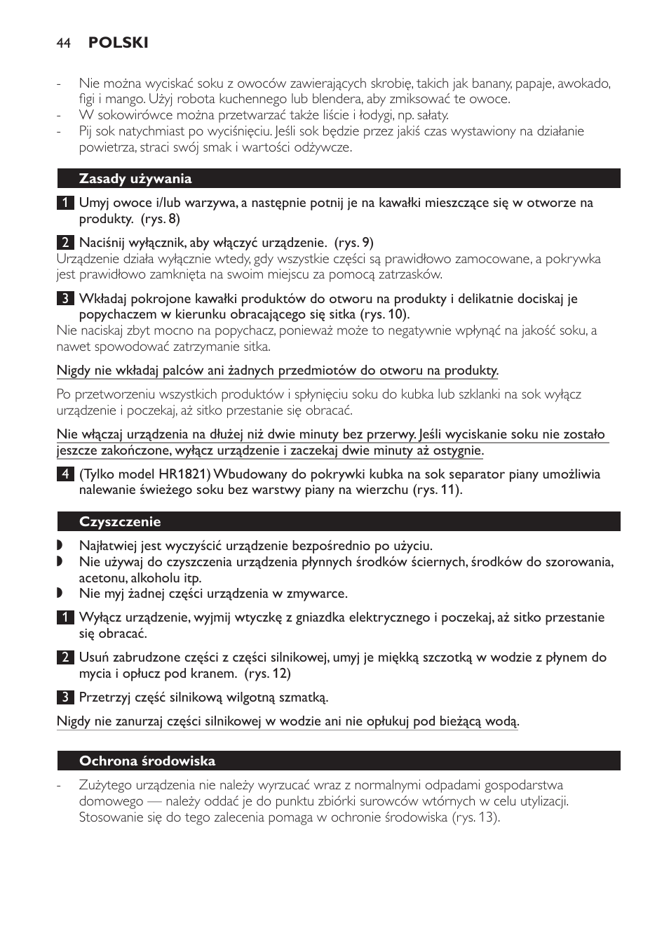 Zasady używania, Czyszczenie, Ochrona środowiska | Informacje i serwis | Philips HR1821 User Manual | Page 44 / 72