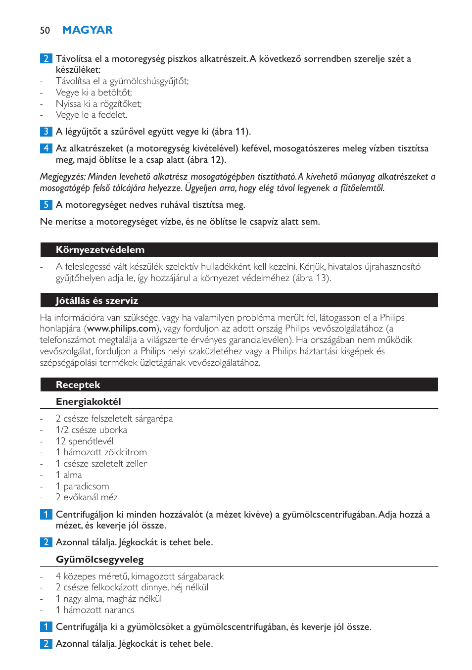 Környezetvédelem, Jótállás és szerviz, Receptek | Energiakoktél, Gyümölcsegyveleg | Philips HR1865 User Manual | Page 50 / 144