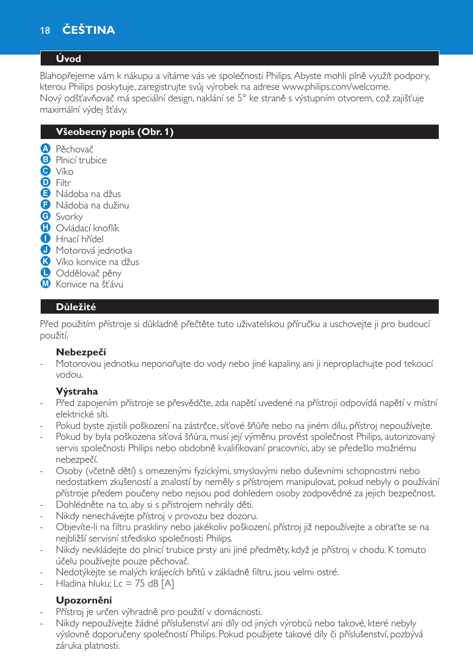 Nebezpečí, Výstraha, Upozornění | Čeština, Úvod, Všeobecný popis (obr. 1), Důležité | Philips HR1858 User Manual | Page 18 / 108