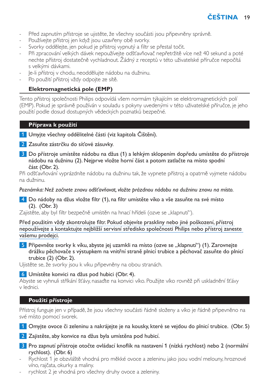 Elektromagnetická pole (emp), Příprava k použití, Použití přístroje | Philips HR1858 User Manual | Page 19 / 108