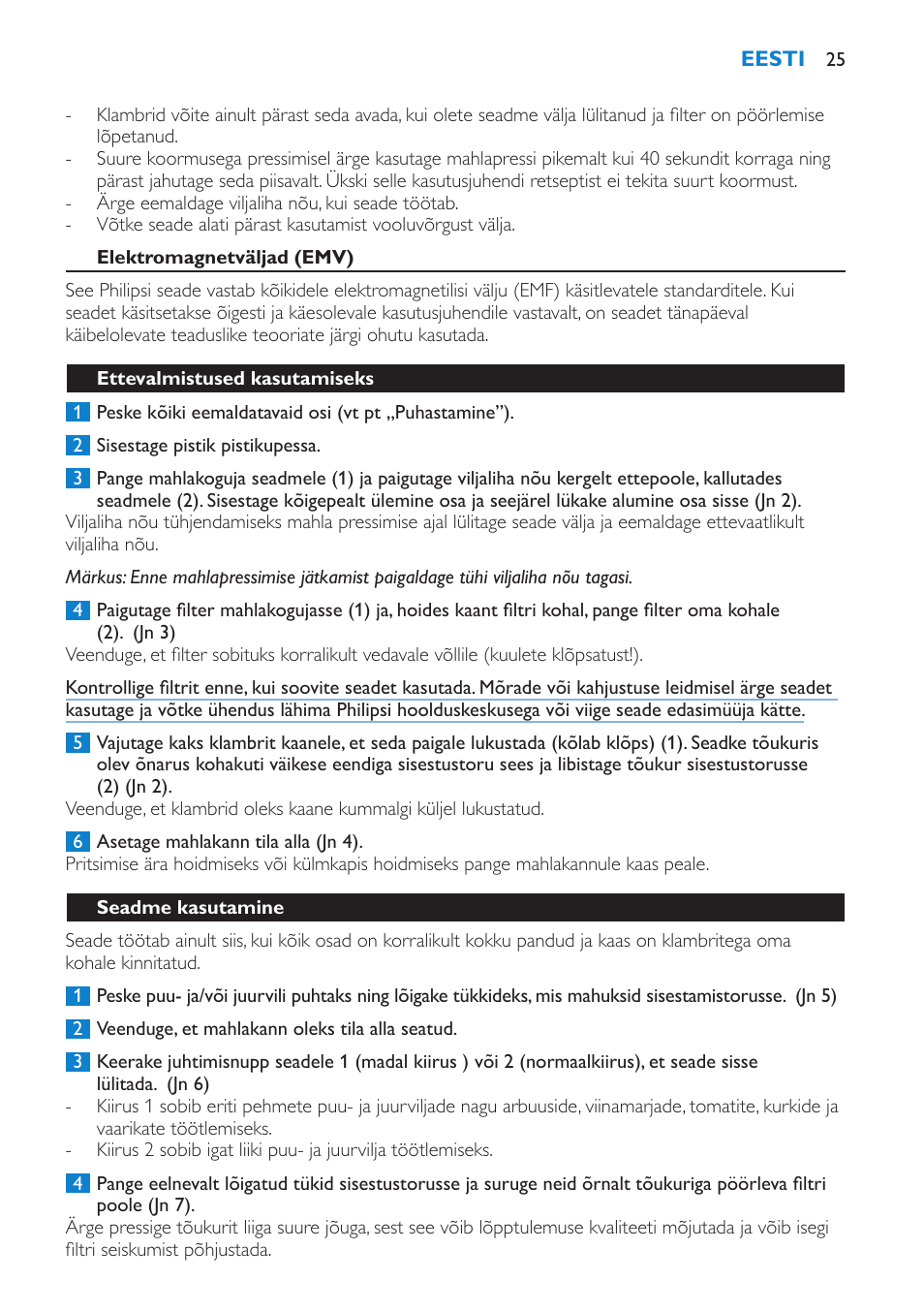 Elektromagnetväljad (emv), Ettevalmistused kasutamiseks, Seadme kasutamine | Philips HR1858 User Manual | Page 25 / 108