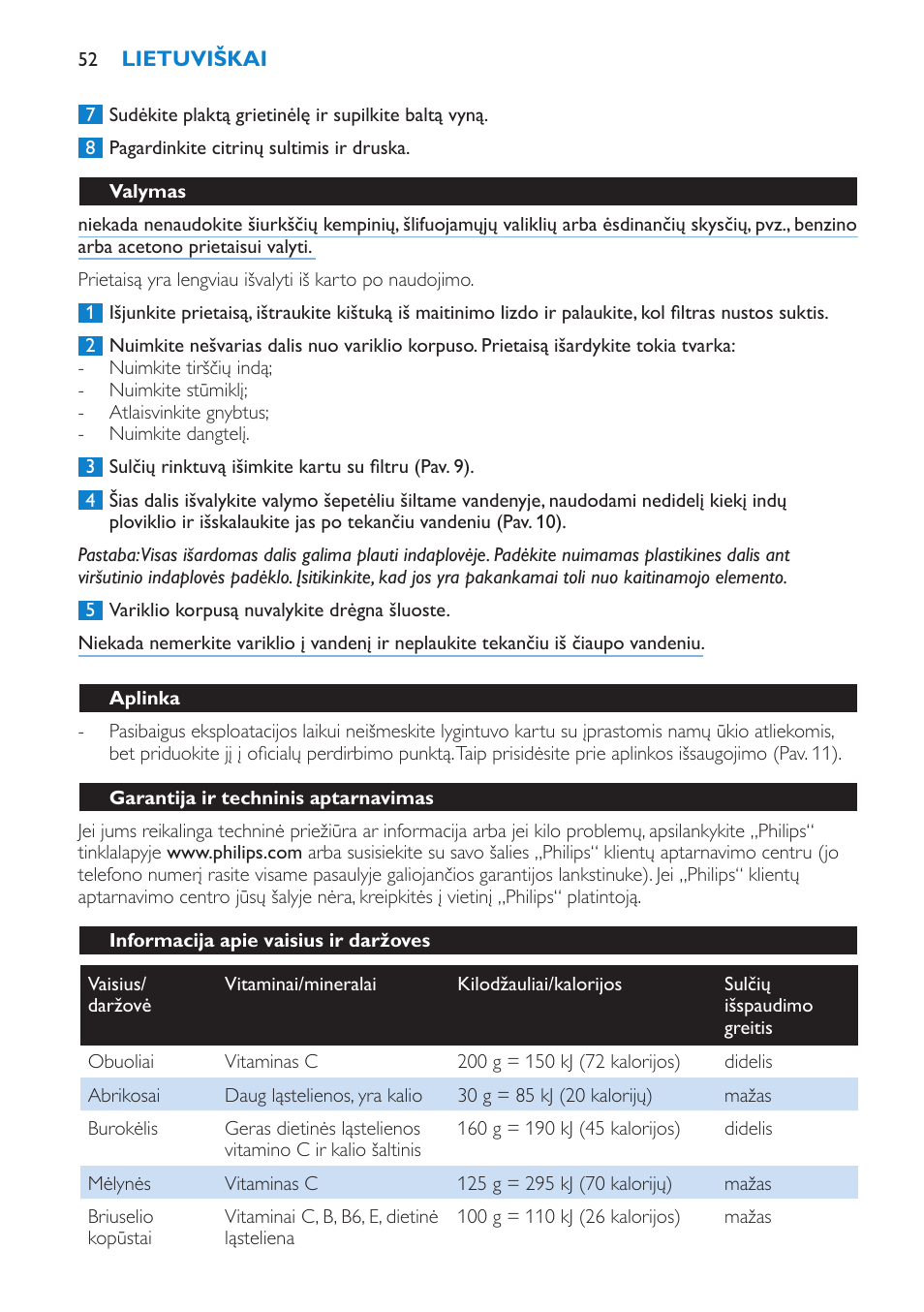 Valymas, Aplinka, Garantija ir techninis aptarnavimas | Informacija apie vaisius ir daržoves | Philips HR1858 User Manual | Page 52 / 108