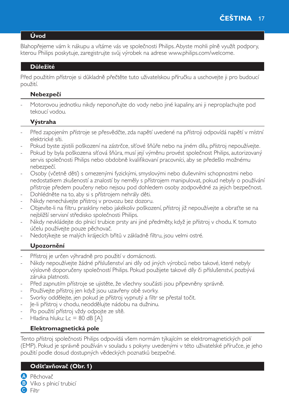 Čeština, Úvod, Důležité | Nebezpečí, Výstraha, Upozornění, Elektromagnetická pole, Odšťavňovač (obr. 1) | Philips HR1854 User Manual | Page 17 / 92