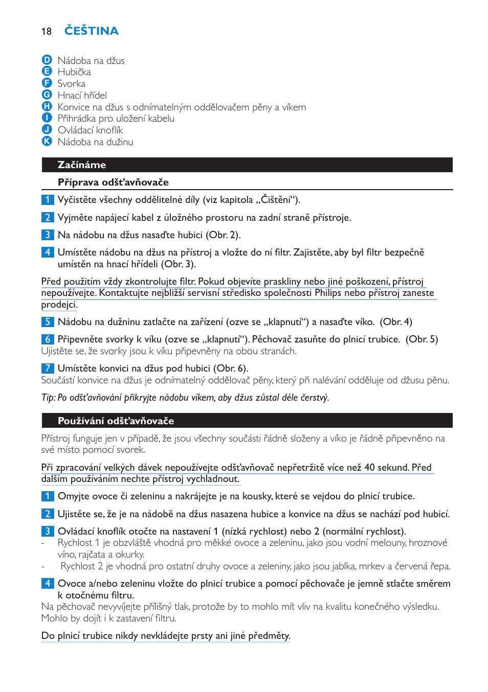 Začínáme, Příprava odšťavňovače, Používání odšťavňovače | Philips HR1854 User Manual | Page 18 / 92