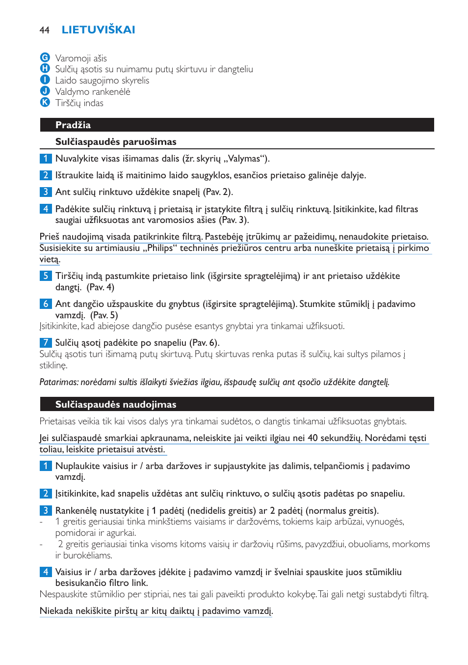 Pradžia, Sulčiaspaudės paruošimas, Sulčiaspaudės naudojimas | Philips HR1854 User Manual | Page 44 / 92