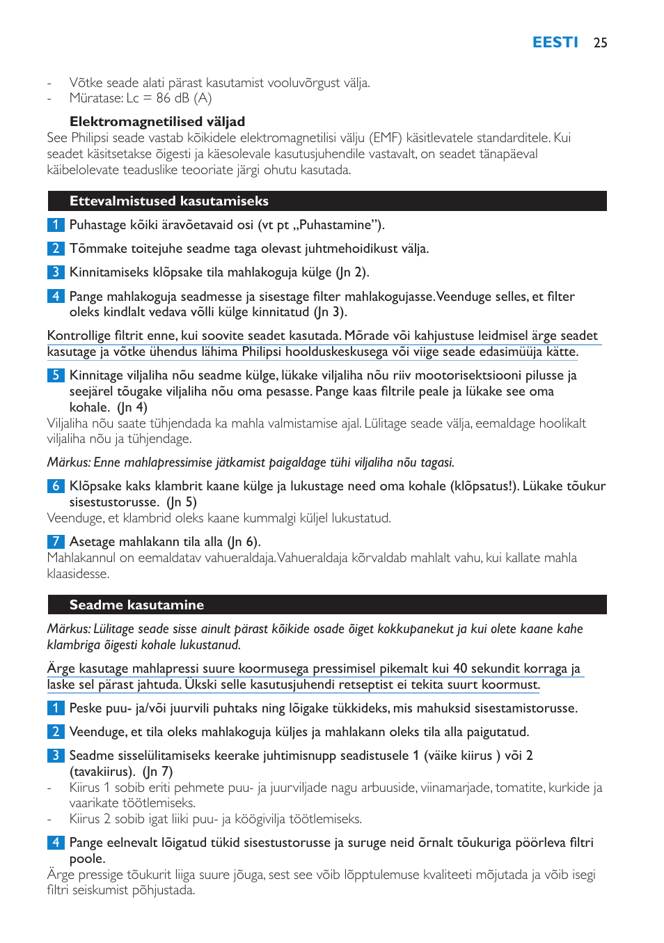 Elektromagnetilised väljad, Ettevalmistused kasutamiseks, Seadme kasutamine | Philips HR1851 User Manual | Page 25 / 106