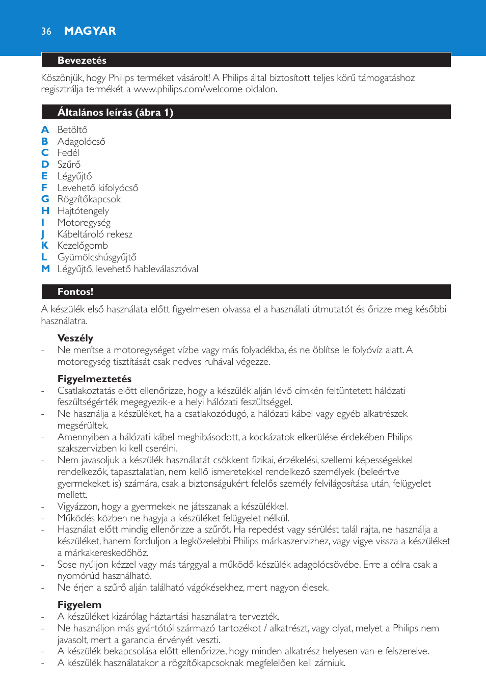 Magyar, Bevezetés, Általános leírás (ábra 1) | Fontos, Veszély, Figyelmeztetés, Figyelem | Philips HR1851 User Manual | Page 36 / 106