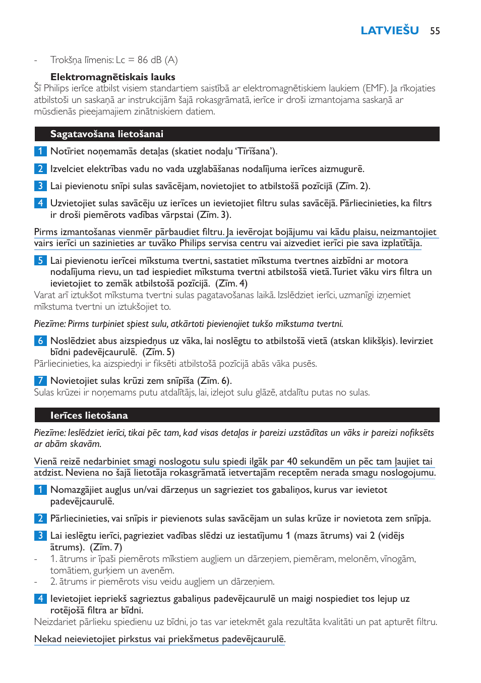 Elektromagnētiskais lauks, Sagatavošana lietošanai, Ierīces lietošana | Philips HR1851 User Manual | Page 55 / 106