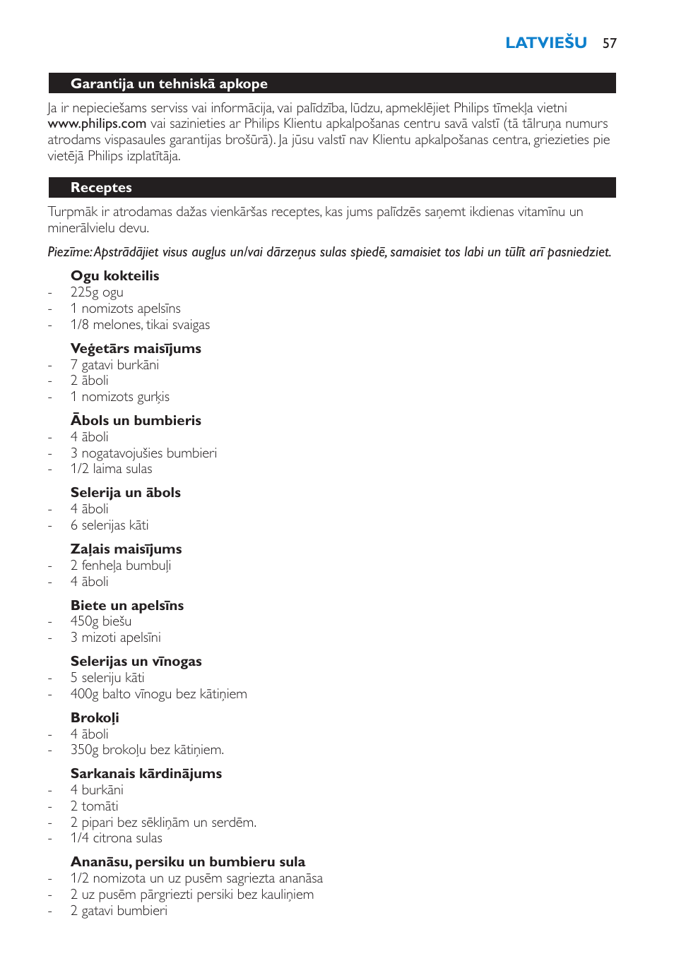 Receptes, Ogu kokteilis, Veģetārs maisījums | Ābols un bumbieris, Selerija un ābols, Zaļais maisījums, Biete un apelsīns, Selerijas un vīnogas, Brokoļi, Sarkanais kārdinājums | Philips HR1851 User Manual | Page 57 / 106