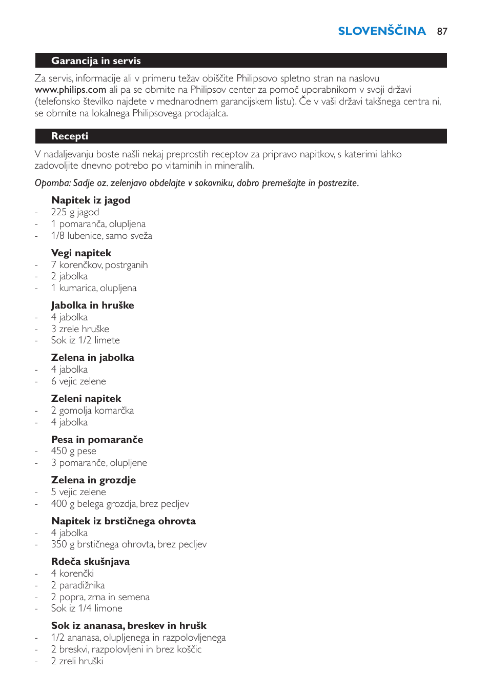 Garancija in servis, Recepti, Napitek iz jagod | Vegi napitek, Jabolka in hruške, Zelena in jabolka, Zeleni napitek, Pesa in pomaranče, Zelena in grozdje, Napitek iz brstičnega ohrovta | Philips HR1851 User Manual | Page 87 / 106