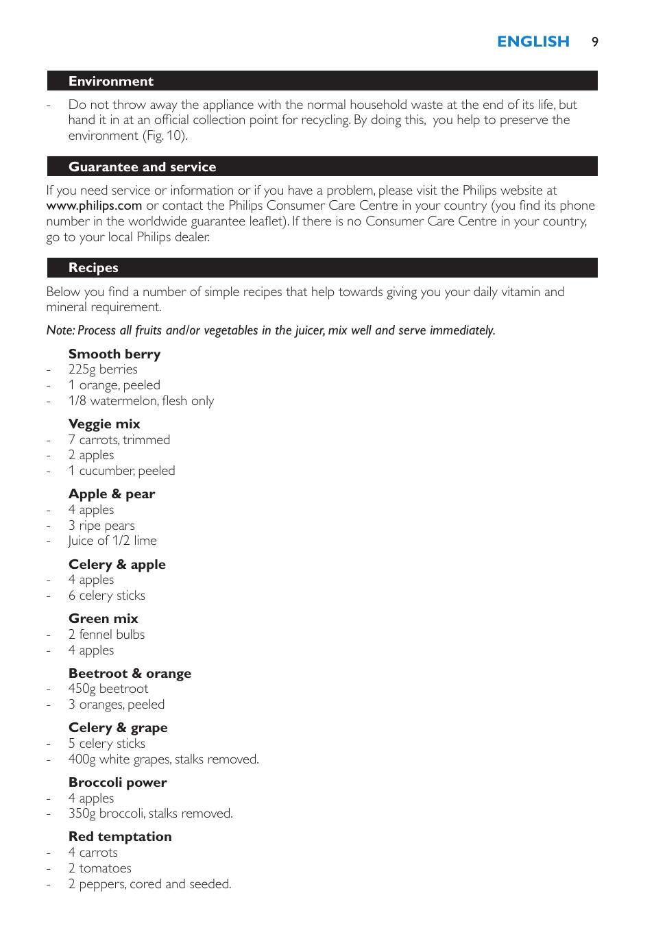 Environment, Guarantee and service, Recipes | Smooth berry, Veggie mix, Apple & pear, Celery & apple, Green mix, Beetroot & orange, Celery & grape | Philips HR1851 User Manual | Page 9 / 106