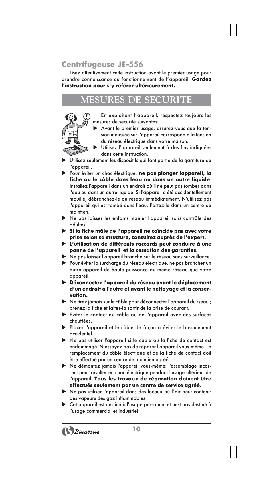 Mesures de securite, Centrifugeuse je-556 | Binatone JE-556 User Manual | Page 10 / 30