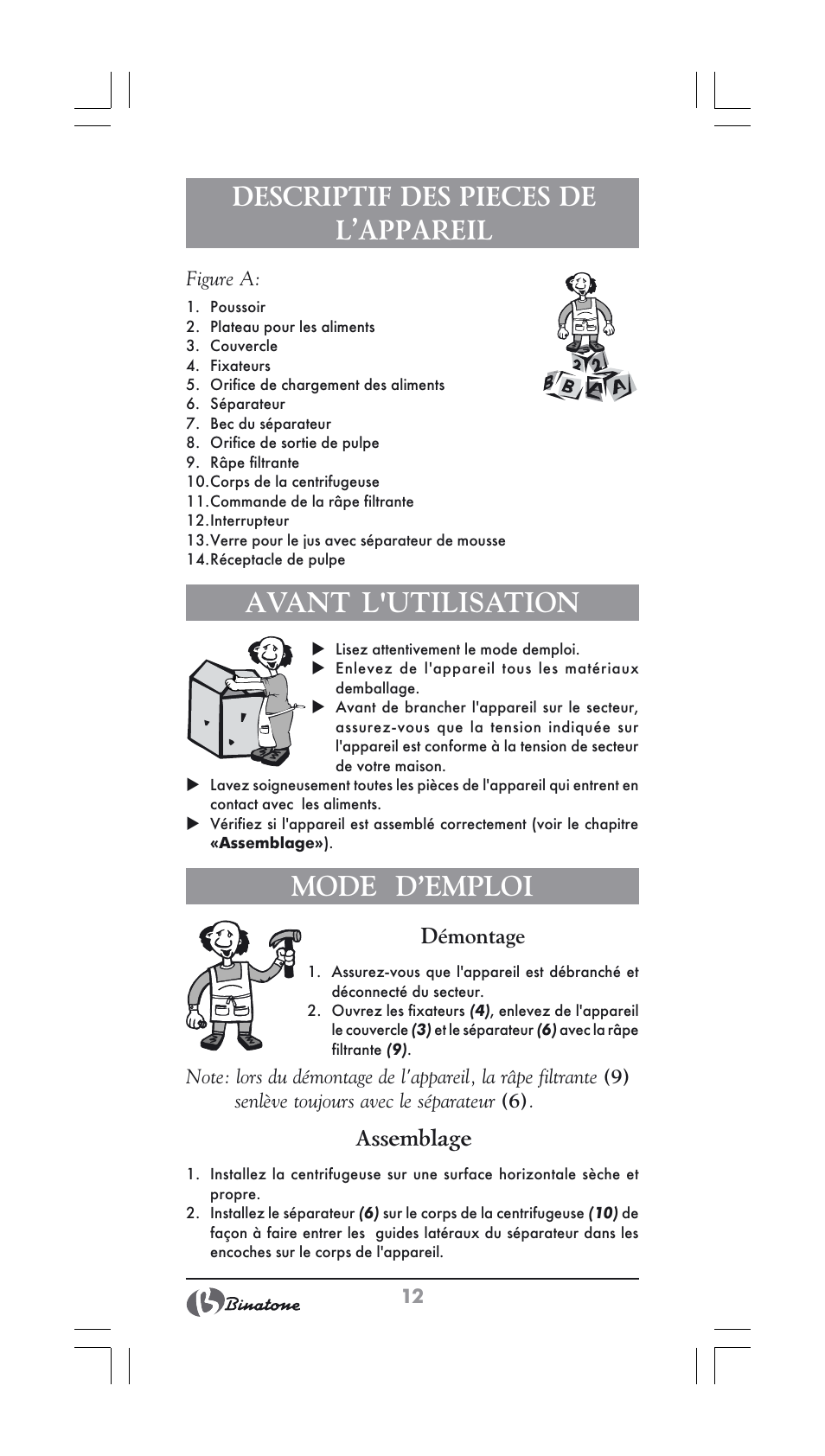 Descriptif des pieces de l’appareil, Avant l'utilisation, Mode d’emploi | Binatone JE-556 User Manual | Page 12 / 30