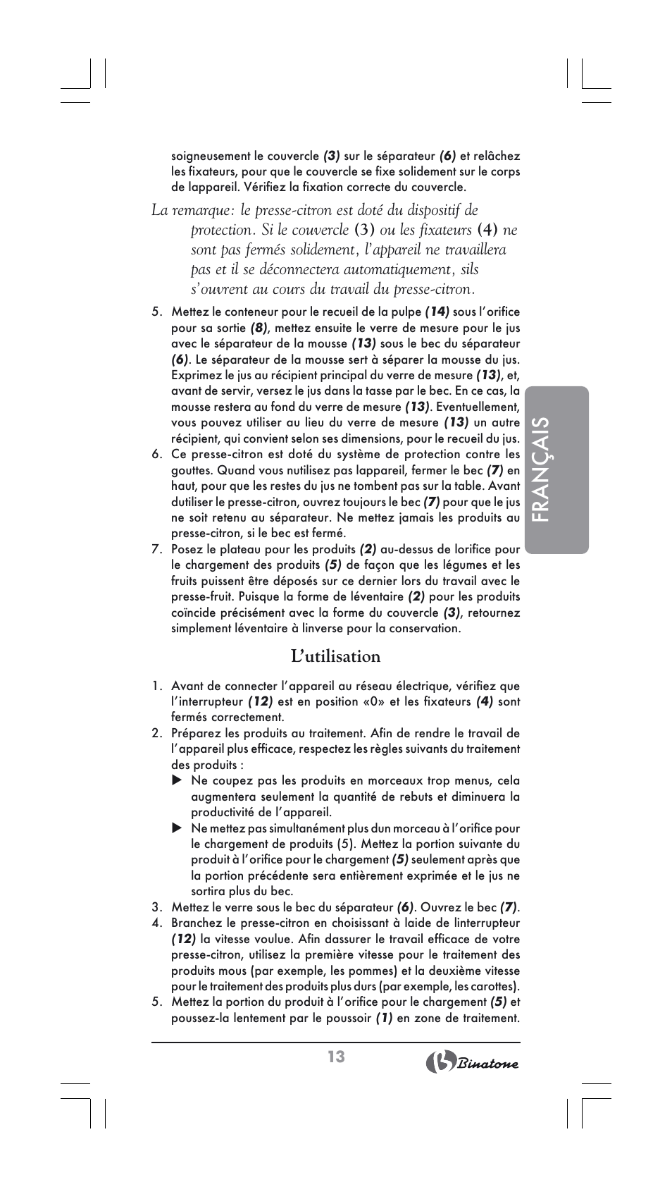 Français, L’utilisation | Binatone JE-800 User Manual | Page 13 / 30