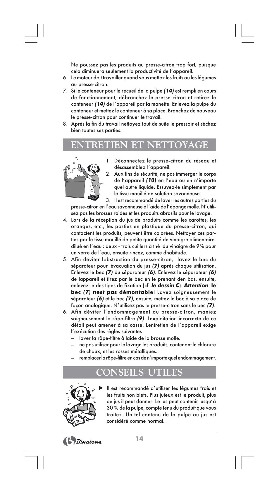 Entretien et nettoyage, Conseils utiles | Binatone JE-800 User Manual | Page 14 / 30
