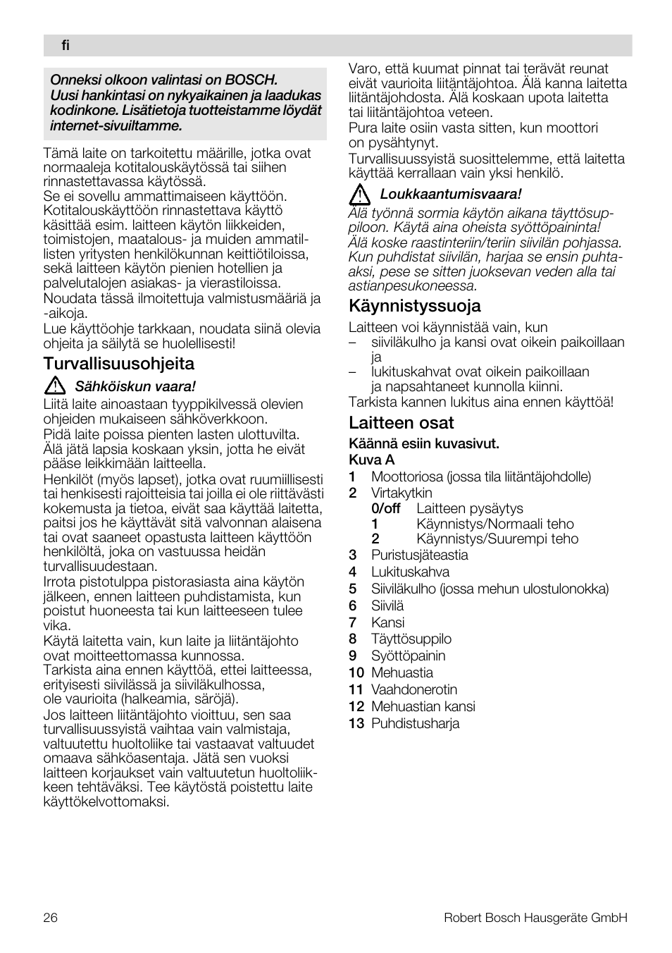 Turvallisuusohjeita, Käynnistyssuoja, Laitteen osat | Bosch MES20G0 User Manual | Page 26 / 73