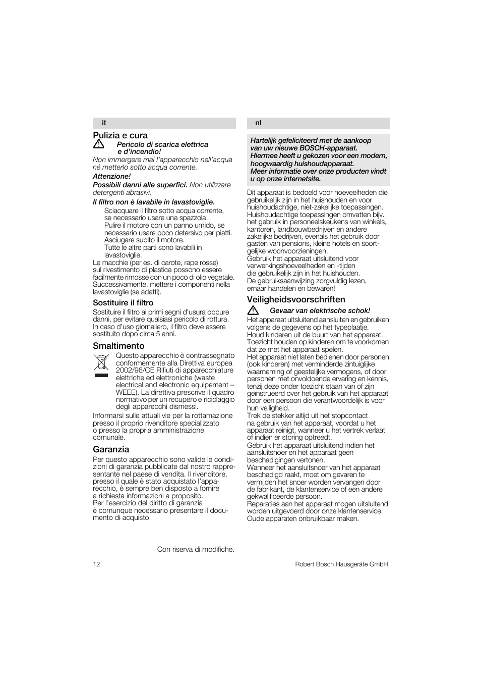 Pulizia e cura, Sostituire il filtro, Smaltimento | Garanzia, Veiligheidsvoorschriften | Bosch MES 1020 User Manual | Page 12 / 62