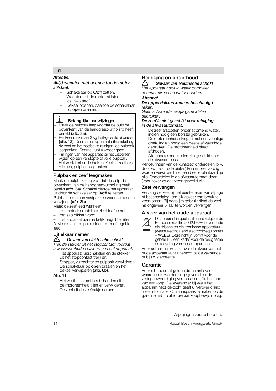 Pulpbak en zeef leegmaken, Uit elkaar nemen, Zeef vervangen | Reiniging en onderhoud, Afvoer van het oude apparaat, Garantie | Bosch MES 1020 User Manual | Page 14 / 62