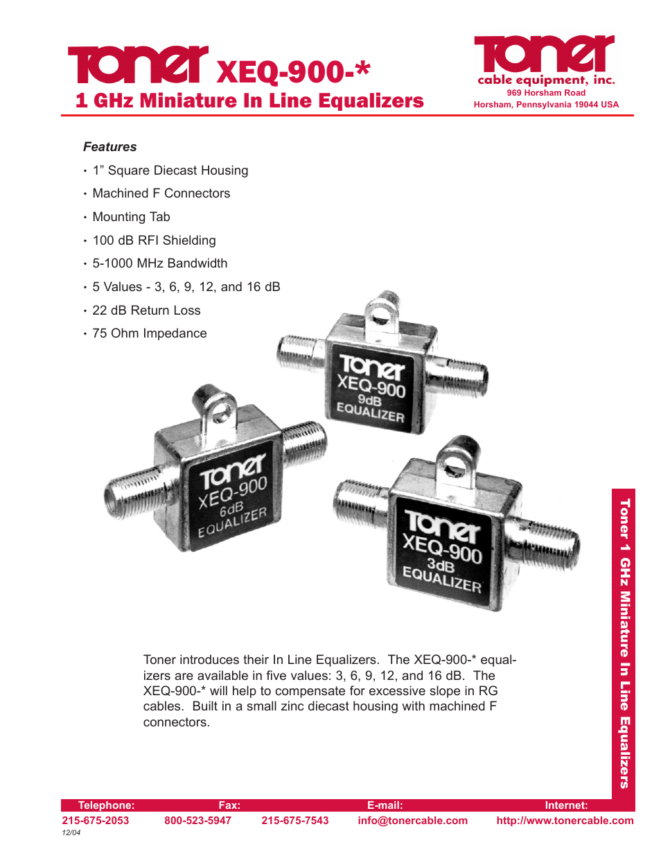 Toner Cable XEQ-900 1 GHz Miniature In Line Equalizers User Manual | 2 pages