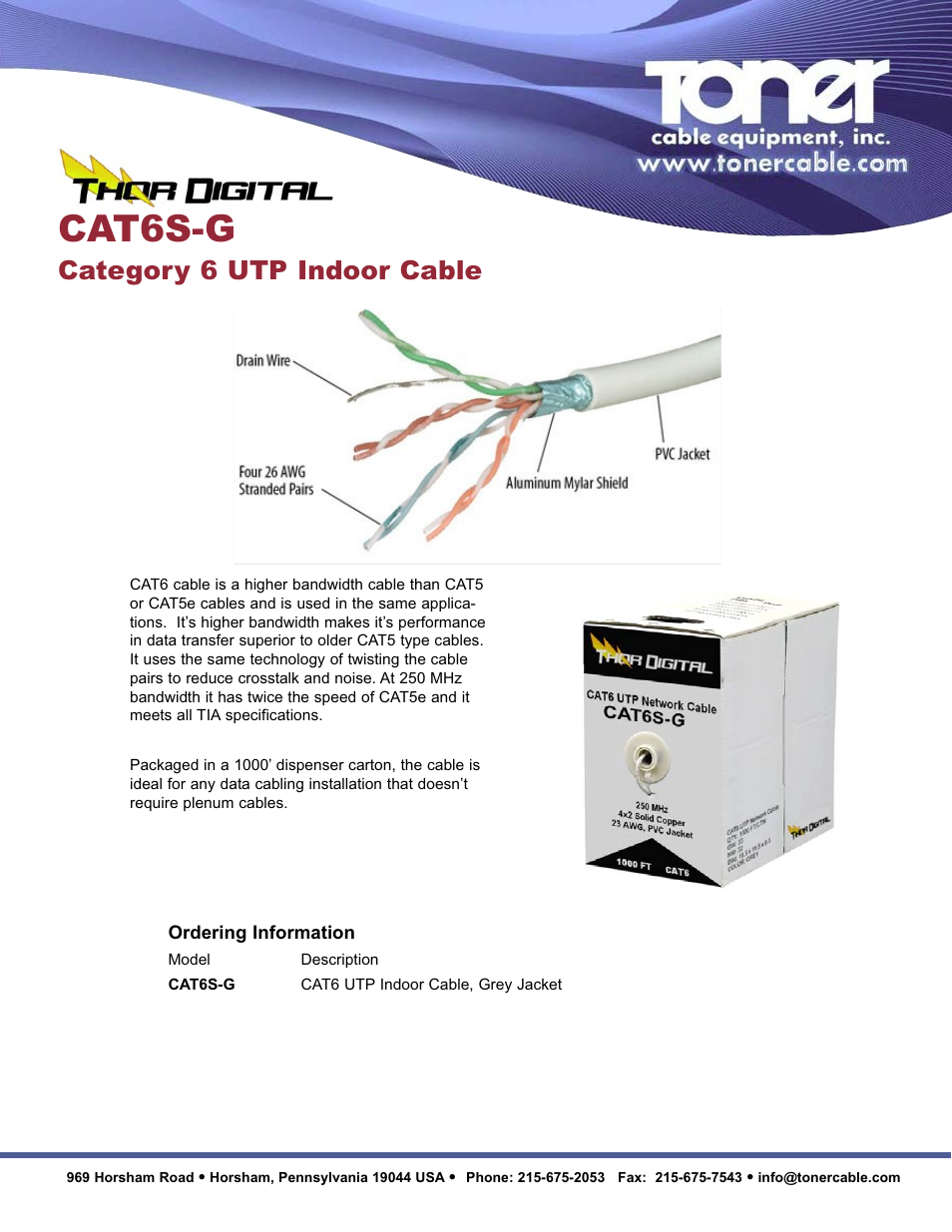 Toner Cable CAT6S-G CAT6 UTP Indoor Cable, Grey Jacket User Manual | 2 pages