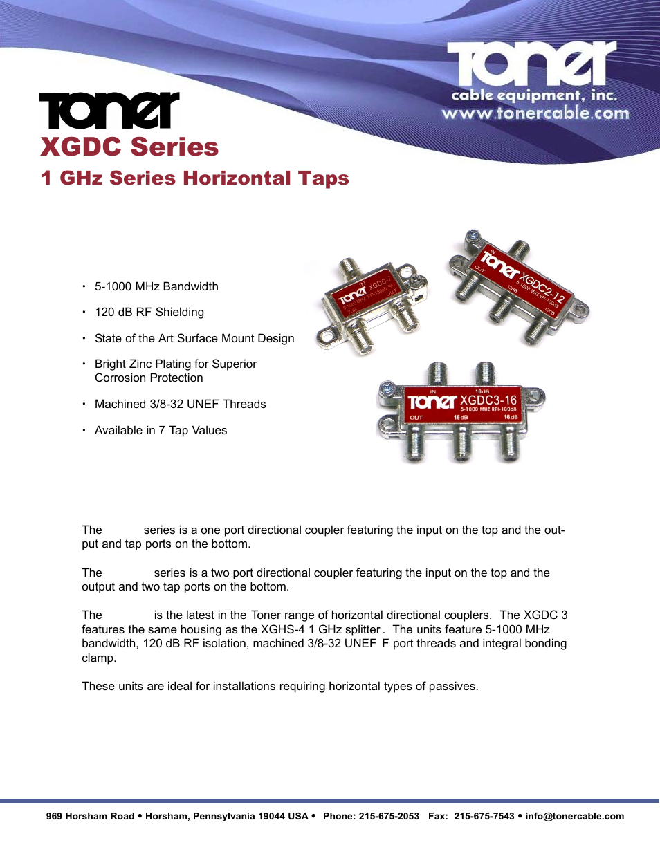 Toner Cable XGDC One Port Horizontal Taps User Manual | 2 pages